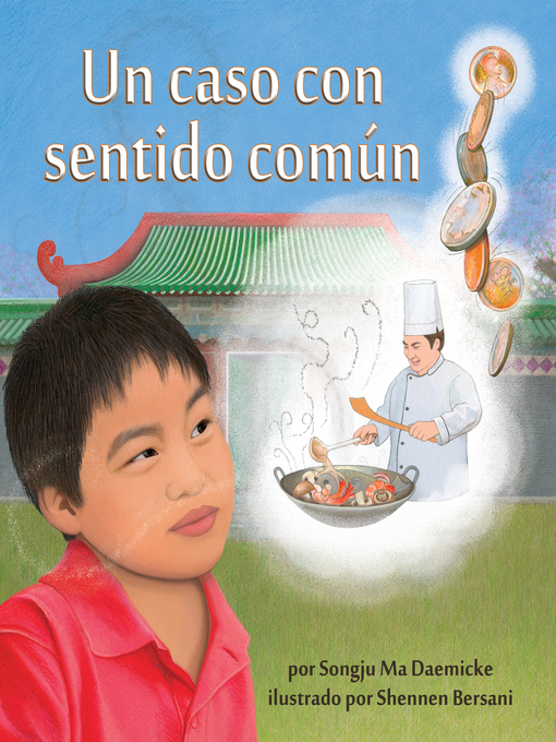Title details for Un caso con sentido común by Songju Ma Daemicke - Available